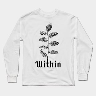 Within - Stylish Alternative Typographic Design Long Sleeve T-Shirt